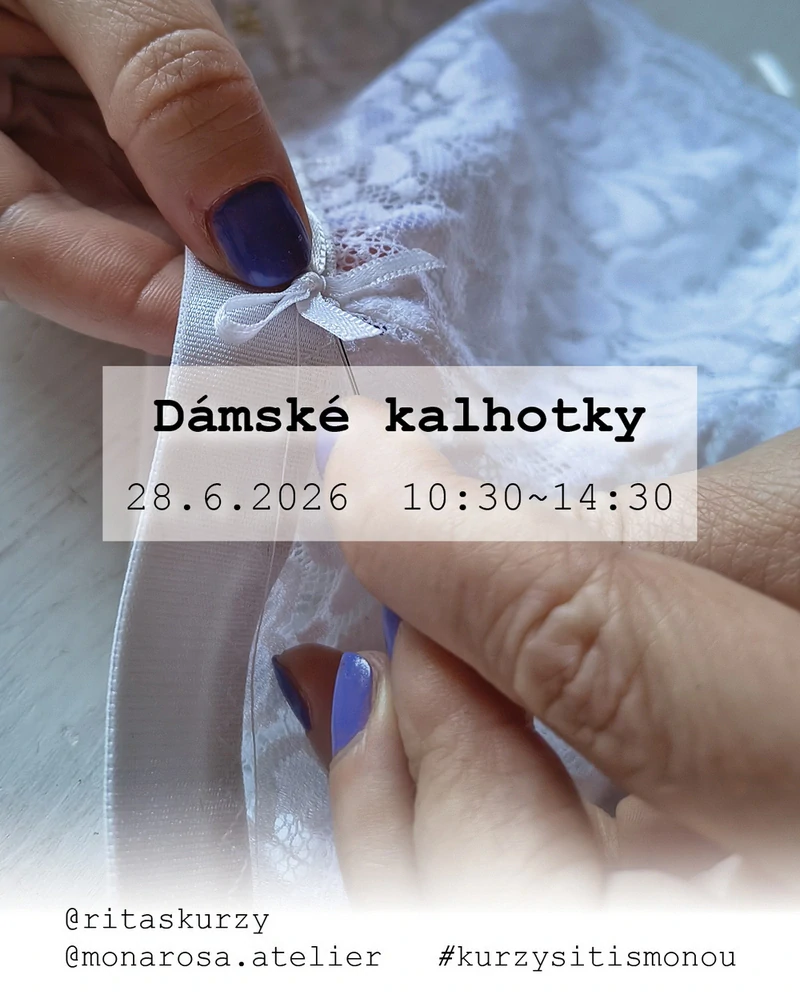 Kurz šití - DÁMSKÉ KALHOTKY
